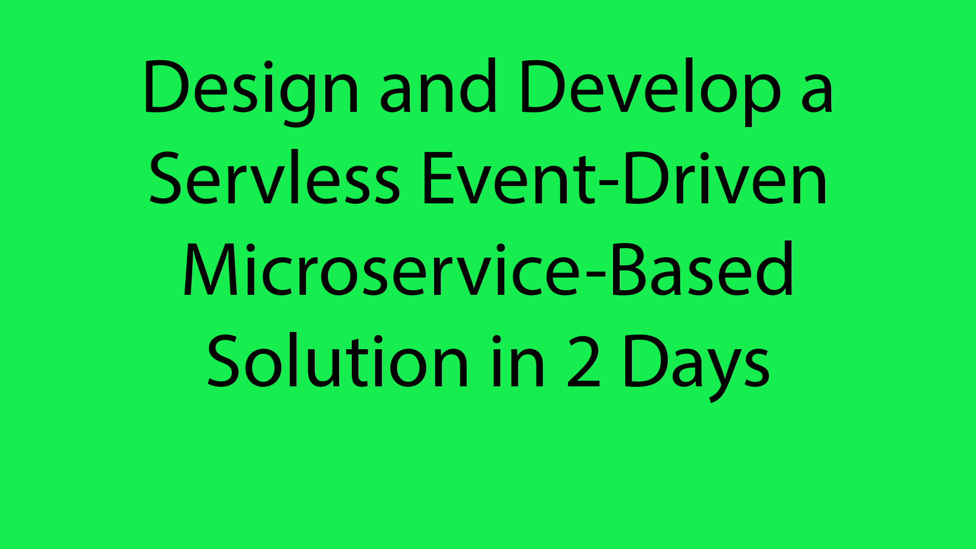 https://github.com/TaleLearnCode/Serverless2DayWorkshop