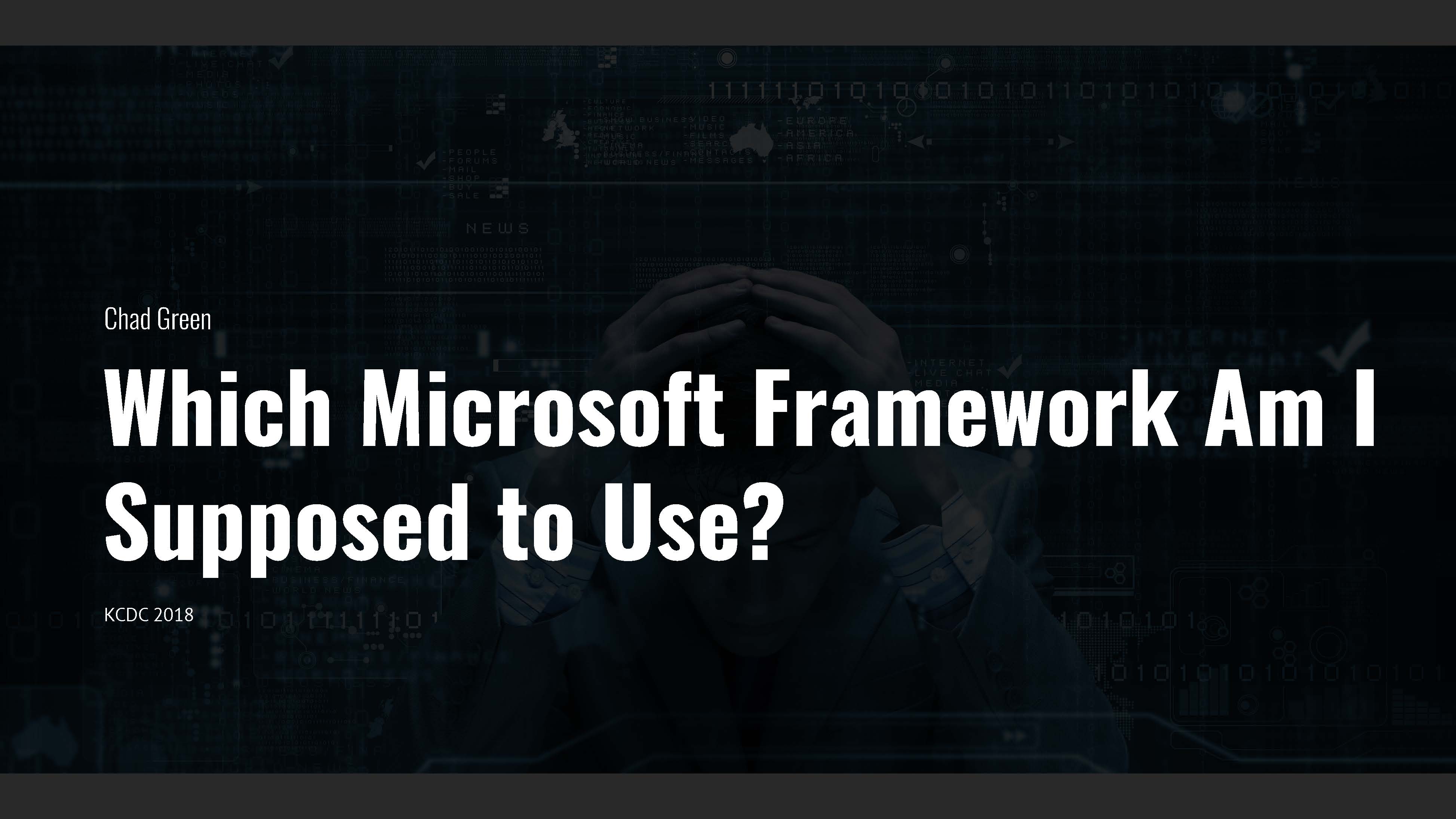 Which Microsoft Framework Am I Supposed to Use